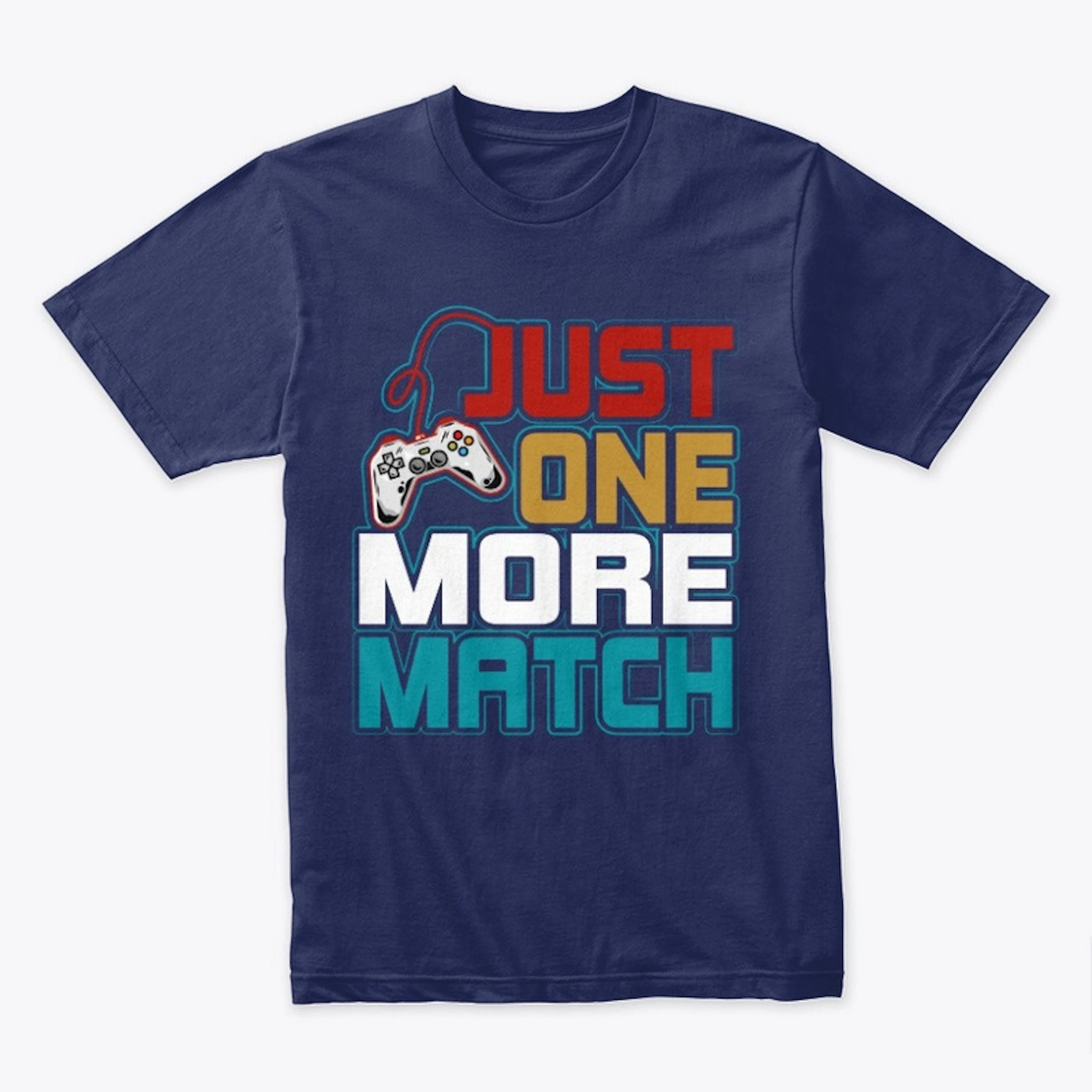 Just one more match