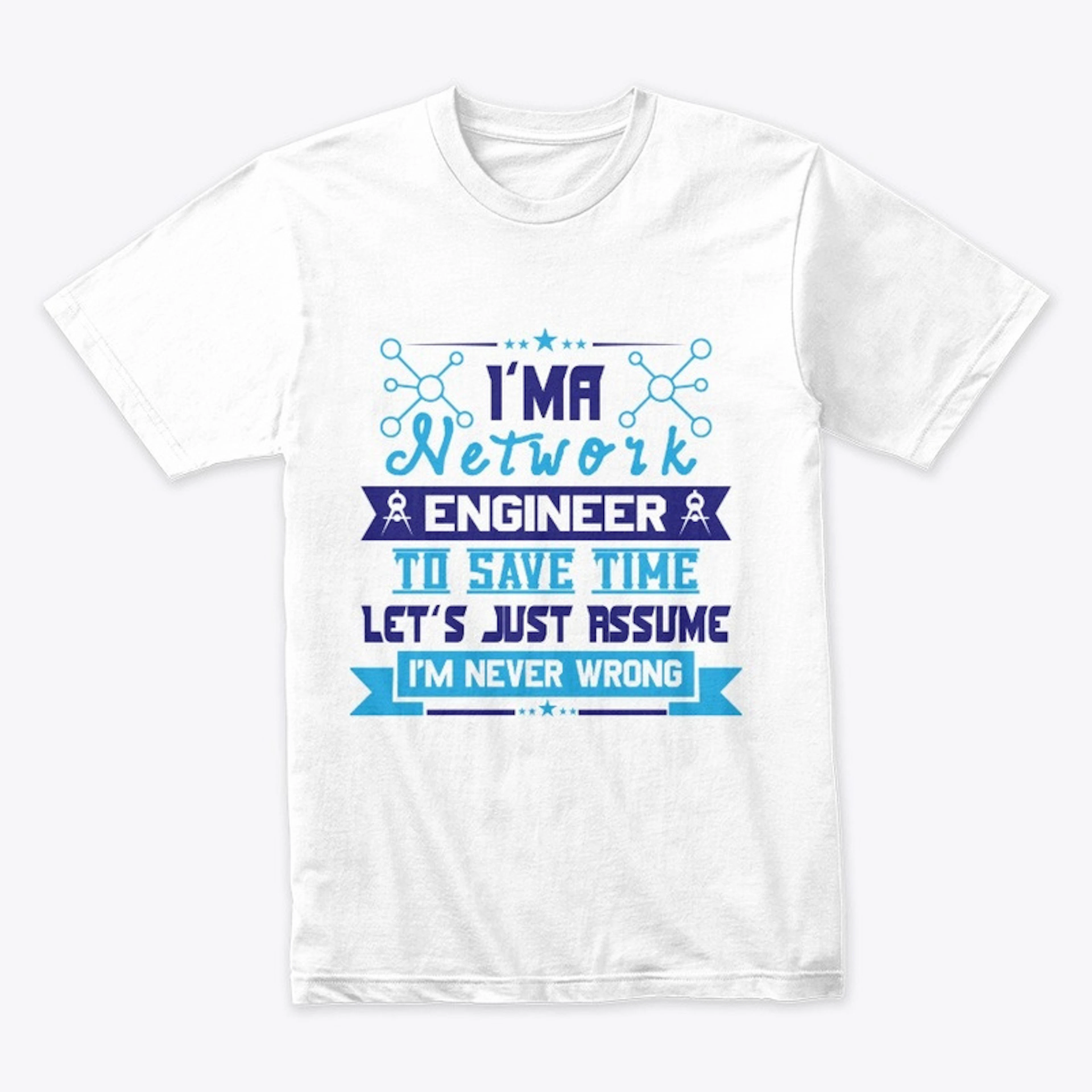 Network Engineer T-Shirt